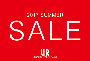 アーバンリサーチグループ 2017 SUMMER SALE日程のお知らせ