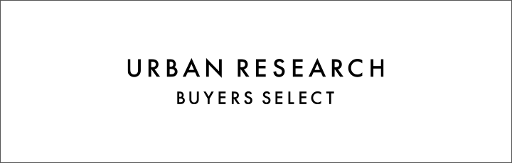 URBAN RESEARCH BUYERS SELECT