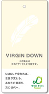 VIRGIN DOWN TAG